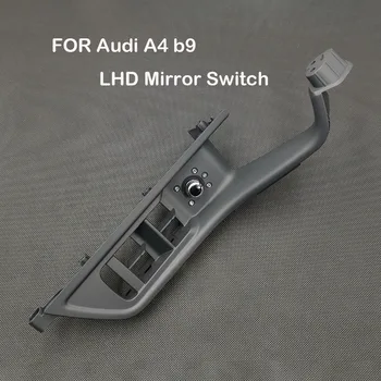 Для Audi A4 b9 LHD Установите электрическую складную панель переключателя зеркала заднего вида