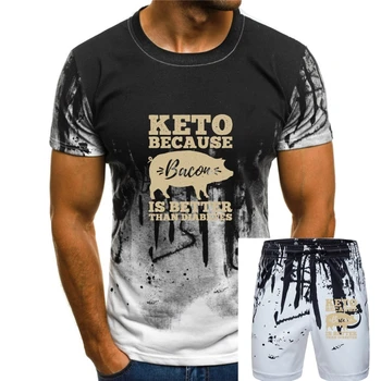 Мужская футболка с принтом на заказ из 100% хлопка с круглым вырезом, Кето, потому что Бекон лучше диабета - Keto Women T-Shirt